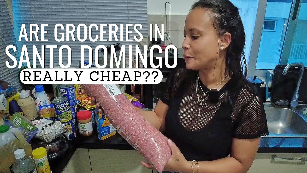 Grocery PRICES in Santo Domingo How Much Do We Pay? YouTube