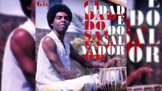 Gilberto Gil - “Meditação&quot; - Cidade Do Salvador