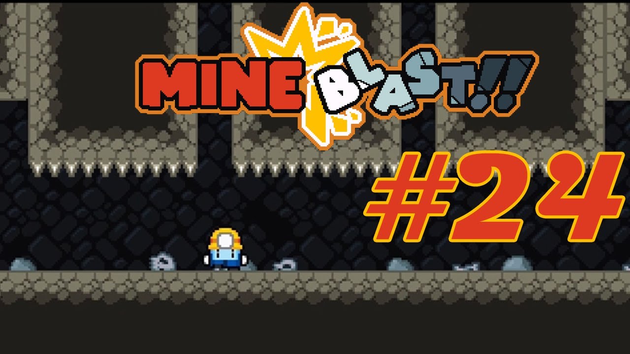 Mine Blast: Gameplay Walkthrough Part 23! May 5 Gameplay! Level 24 Gameplay !