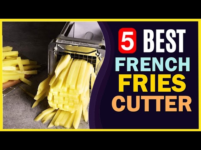 The 6 Best French Fry Cutters 2024 - Culinary Hill