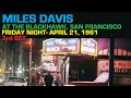 Miles Davis- April 21, 1961 Blackhawk, San Francisco [3rd set]