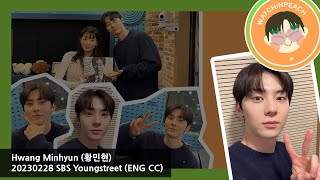 [ENG CC] 황민현 (Hwang MinHyun) @ SBS Youngstreet Radio (230228) w/ Special DJ Seulgi