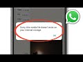 Fix 'Media File Doesn't Exist' Error on WhatsApp 📱