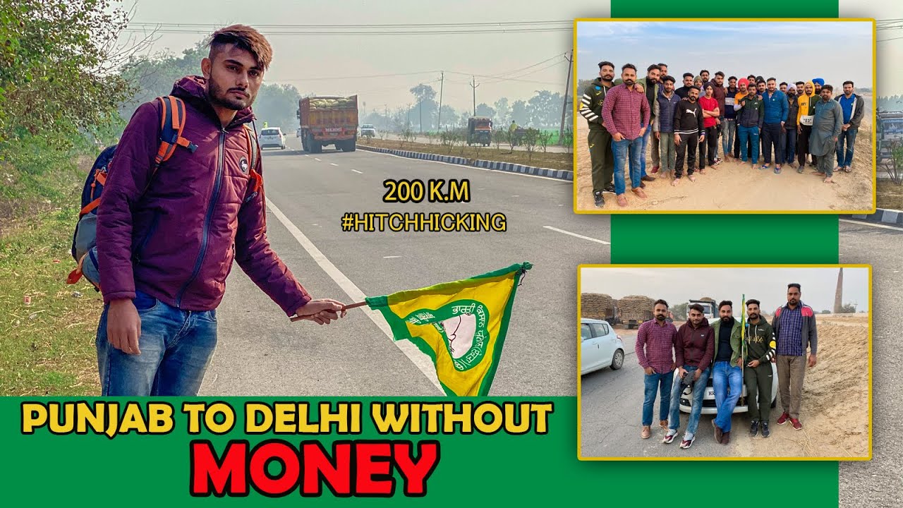 Punjab To Delhi By Hitchhiking Without Money