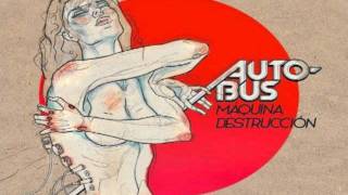 Video thumbnail of "Autobus - Estoy Arruinado"