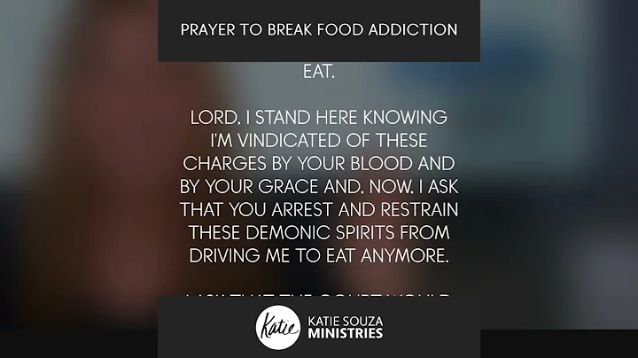 Prayer to BREAK Food Addiction