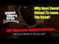 Why Does Sweet Refuse To Leave The Hood? Full Character Analysis- GTA San Andreas Lore