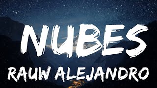 【30 Mins】 Rauw Alejandro - Nubes (Letra/Lyrics)  | Best Vibe Music