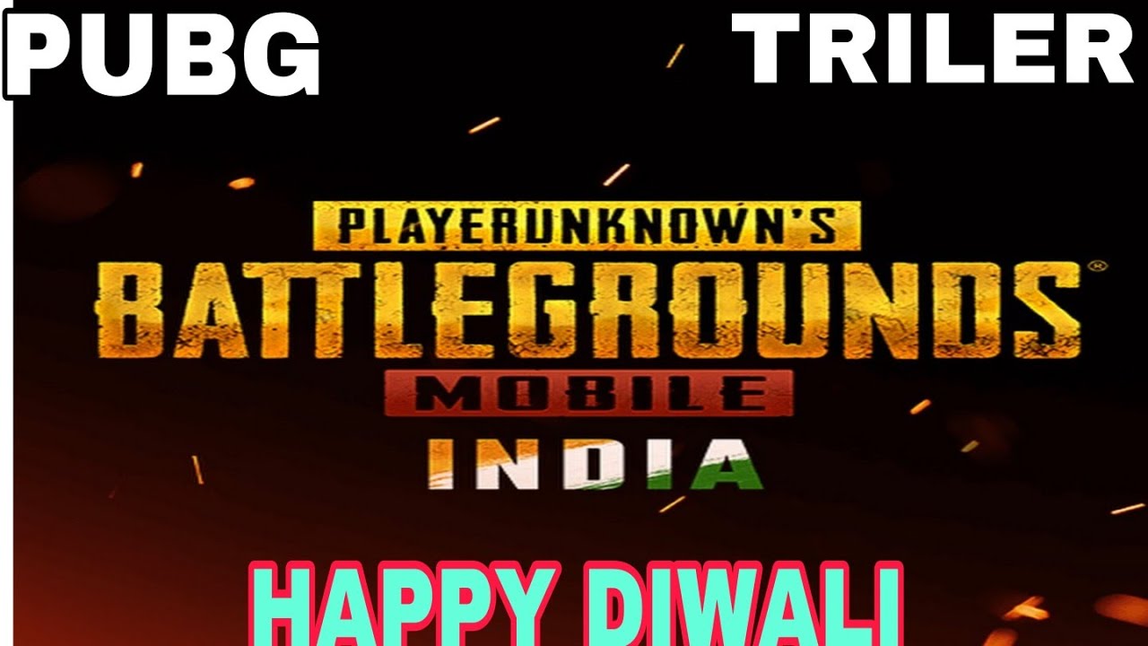 PUBG Mobile INDIA Trailer 🔥🔥🔥🔥Happy Diwali Gift To Indian Pubg Lovers ...