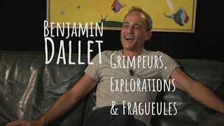 Expo au Triton - Benjamin Dallet : Grimpeurs, Explorations & Fragueules