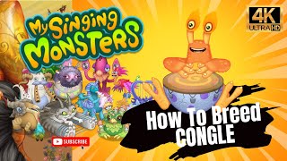 How To Breed Congle In My Singing Monsters