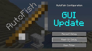 AutoFish for Forge | The GUI Update | Minecraft Mod