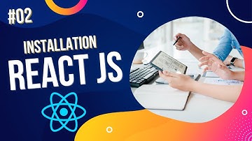 Installation | React Js Tutorial For Beginners | #02