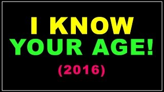 Crazy Math Trick: I will guess Your Age! (OLD 2016 version)