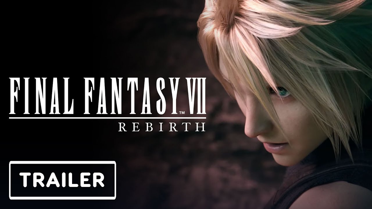Final Fantasy 7: Rebirth - Final Trailer