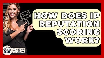 How Does IP Reputation Scoring Work? - TheEmailToolbox.com