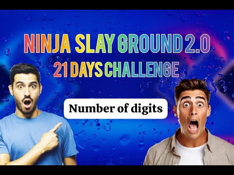 Ninja Slay Ground 2.0 | 21 days challenge |Number of digits | #problem | CODE ZONE