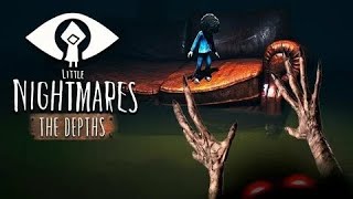 Little Nightmares: DLC #1 The Depth ► УЖАСЫ ГЛУБИН ► ПРОХОЖДЕНИЕ #1