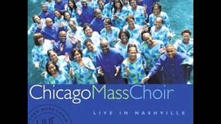 Video thumbnail of "Chicago Mass Choir - Prayer Will Fix It"