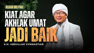 🛑Aa Gym | Kiat Memperbaiki Akhlak Umat Seperti Rasulullah - Kajian MQ Pagi  | 05/07/2026