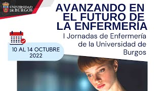 I Jornadas de Enfermería de la Universidad de Burgos: Simposio de Investigación