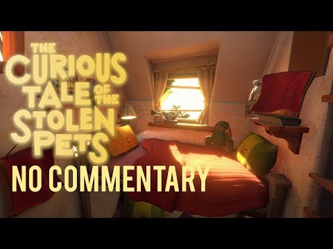 The Curious Tale of the Stolen Pets - 100% Playthrough [No Commentary]