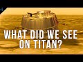 The first and only photos from titan saturns largest moon  what did we see 4k