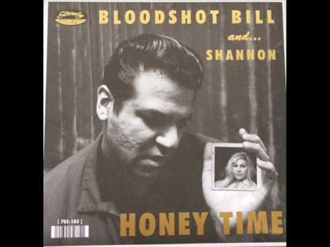 Bloodshot Bill &amp; Shannon Shaw - Honey Time (SLOVENLY RECORDS)