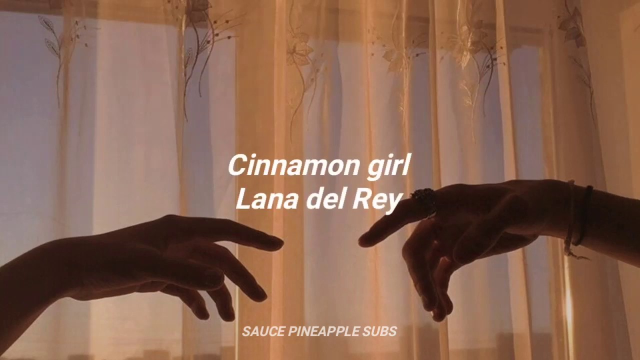 Lana del Rey Cinnamon Girl ; sub español YouTube