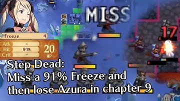 Conquest Step Dead³: Miss a 91% Freeze and then lose Azura in chapter 9