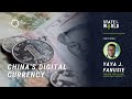 Yaya Fanusie | China's Digital Currency