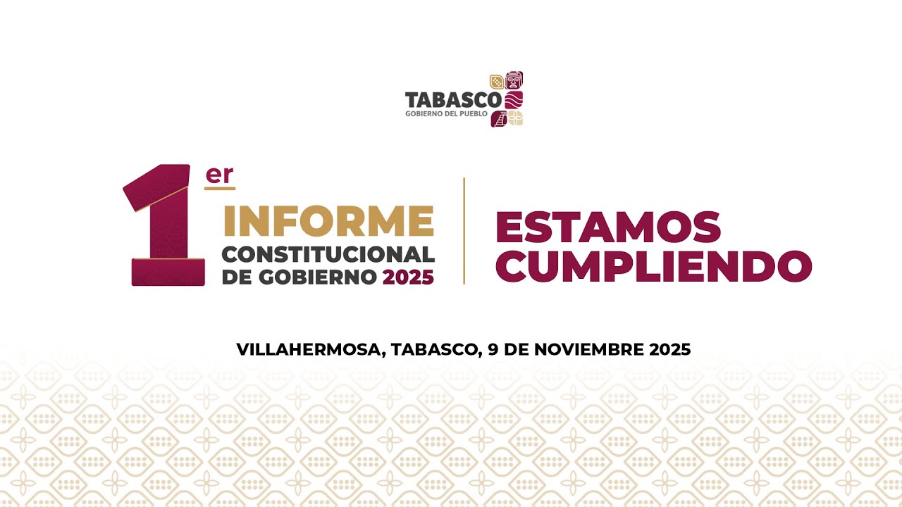 Primer Informe Constitucional de Gobierno 2025