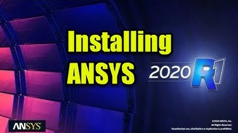 ✅ Installing #ANSYS 2020 R1 (Student Version)