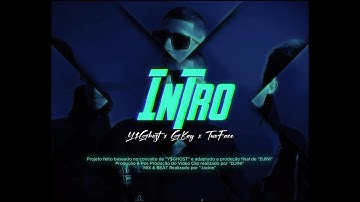 Y$Ghost - INTRO ft. Gkay & TwoFace (Official Music Video) [Shot by @DeejayDjini]