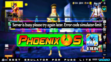 Pubg lite simulator limit error | Error code simulator limit pubg lite Phoenix OS - Pubg lite 0.18.0