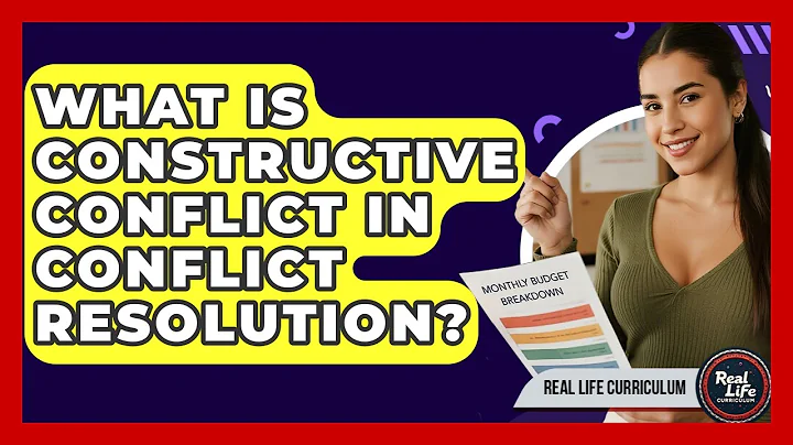 What Is Constructive Conflict In Conflict Resolution? - Real Life Curriculum