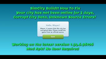 How to Fix SimCity BuildIt Corrupt City Data & 3 Days Offline Error For Latest Version 1.39.2.100801