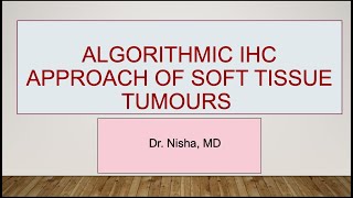 Soft tissue tumours immunohistochemistry (IHC) screenshot 4