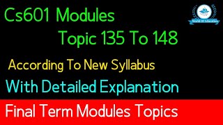 Cs601 modules 135 to 148 |cs601 short lectures 135 to 148| Cs601 topic 135 to 148| by Sir Saqib