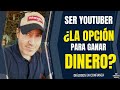 ES RENTABLE Y SE GANA DINERO SIENDO YOUTUBER (Enfoque Marketing de Contenidos Digitales y Negocios)