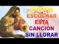 INTENTA ESCUCHAR ESTA CANCIÓN SIN LLORAR - LA CANCIÓN CATÓLICA MAS HERMOSA DEL MUNDO 2021 - TOP 55