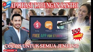 Aplikasi Tabungan Santri GRATIS! Cocok untuk Semua Siswa & Jenjang Pendidikan! Aplikasi Tabungan Santri GRATIS! Cocok untuk Semua Siswa & Jenjang Pendidikan!