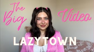 The Big Lazytown Pilot Video