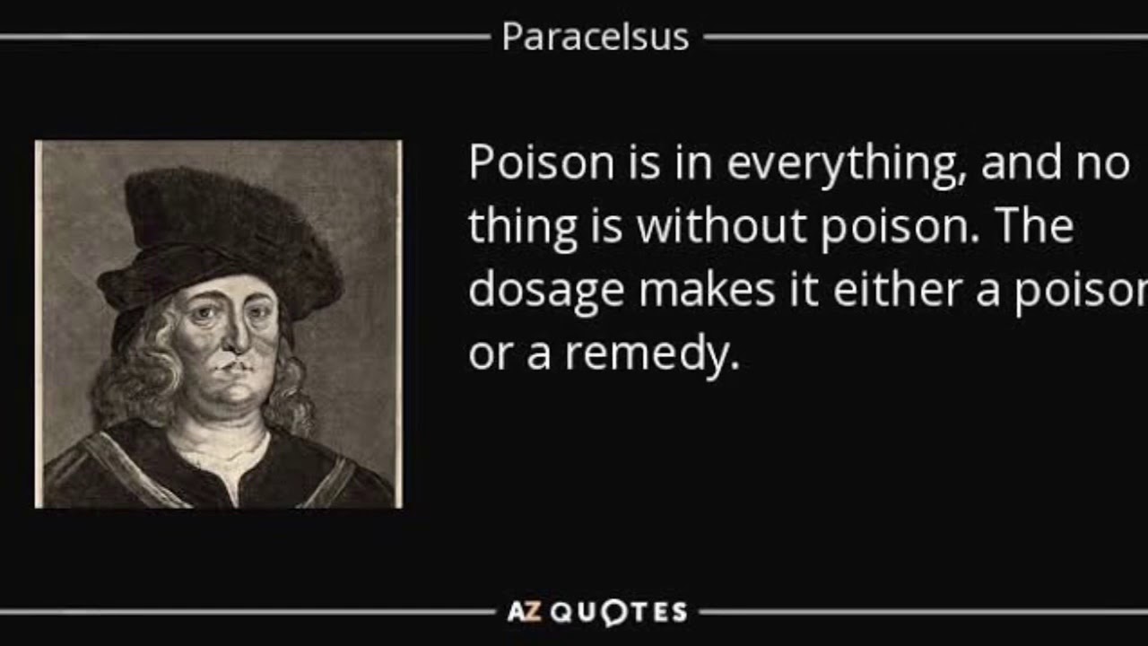 The world is nothing. Poison and Medicine. Paracelsus quotes. The dose makes the Poison. Paracelsus Alchemy.