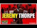 Jeremy Thorpe | Simply Heaven | British Scandal