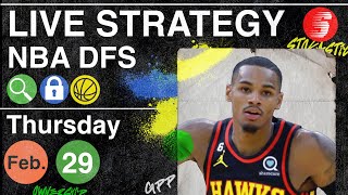 NBA DFS Strategy Thursday 2\/29\/24 | DraftKings \& FanDuel NBA Lineup Picks