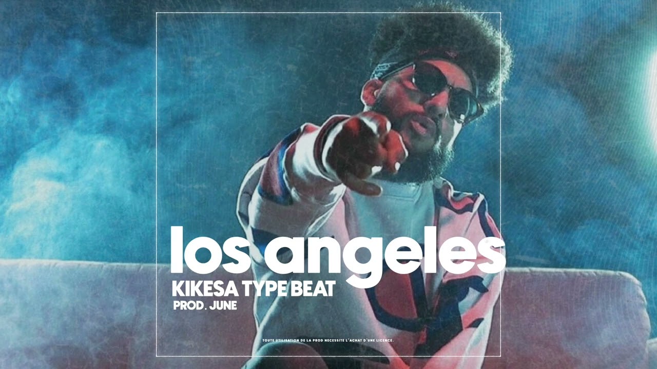 Kikesa Type Beat ~ Los Angeles