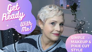 GRWM -  Simple Makeup & Pixie Cut Style