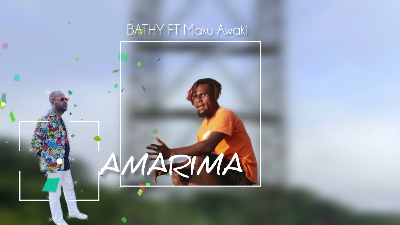AMARIMA | Lagu Airu 2025 | BATHY FT Maku Awaki