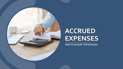 AAT Level 3 - Accruals - How to Account for Accrued Expenses